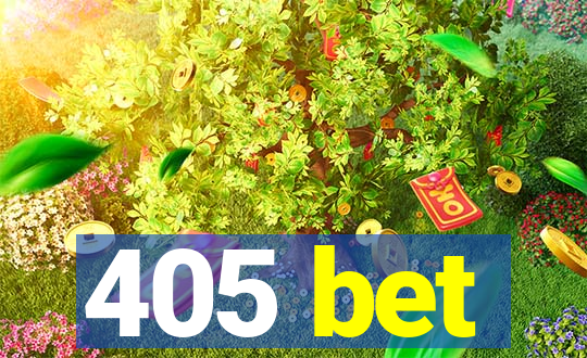 405 bet